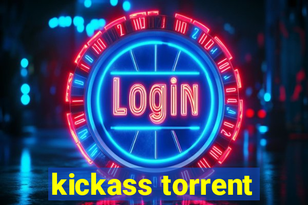 kickass torrent